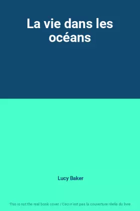 Couverture du produit · La vie dans les océans