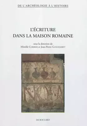 Couverture du produit · L'écriture dans la maison romaine