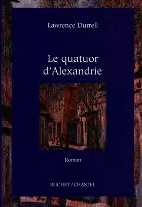 Couverture du produit · Le Quatuor d'Alexandrie