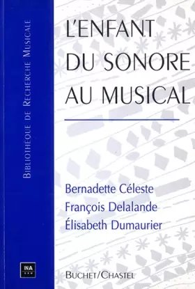 Couverture du produit · L'enfant du sonore au musical