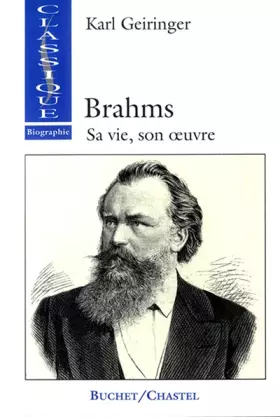 Couverture du produit · Brahms. Sa vie, son oeuvre