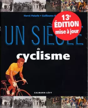 Couverture du produit · Un siècle de cyclisme