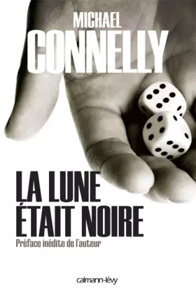 Couverture du produit · La Lune était noire