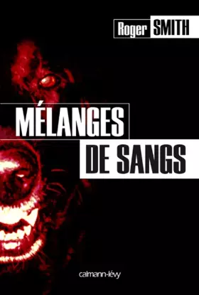 Couverture du produit · Mélanges de sangs