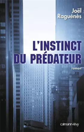 Couverture du produit · L'Instinct du prédateur
