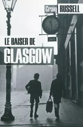 Couverture du produit · Le Baiser de Glasgow