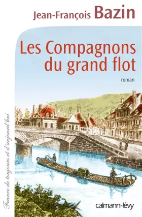 Couverture du produit · Les Compagnons du grand flot