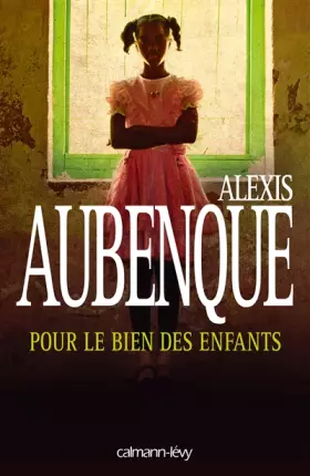Couverture du produit · Pour le bien des enfants
