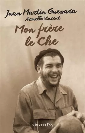 Couverture du produit · Mon frère, le Che
