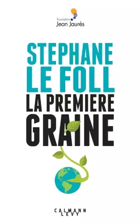 Couverture du produit · La Première graine