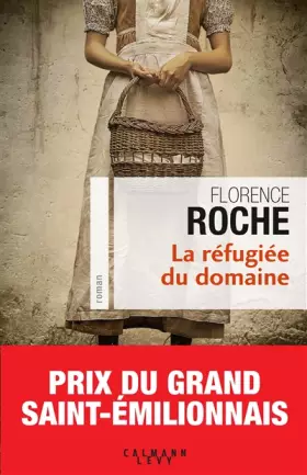 Couverture du produit · La Réfugiée du domaine
