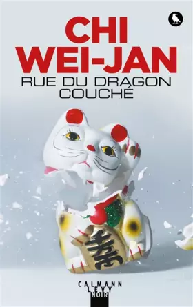 Couverture du produit · Rue du dragon couché