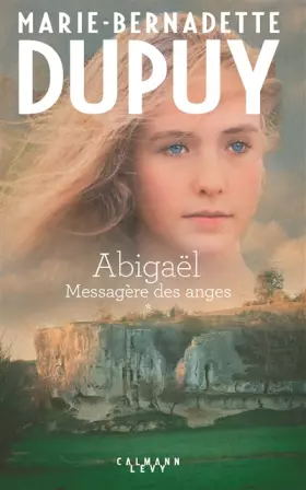 Couverture du produit · Abigaël tome 1 : Messagère des anges