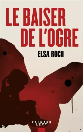 Couverture du produit · Le baiser de l'Ogre