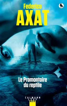 Couverture du produit · Le Promontoire du reptile