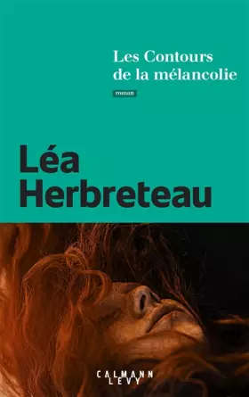 Couverture du produit · Les Contours de la mélancolie