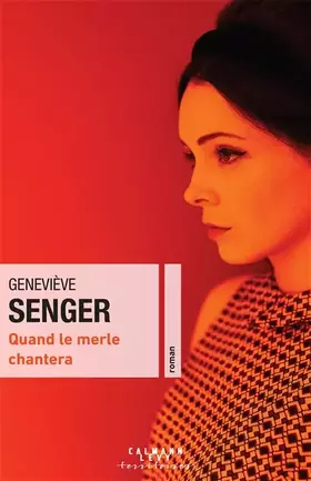 Couverture du produit · Quand le merle chantera