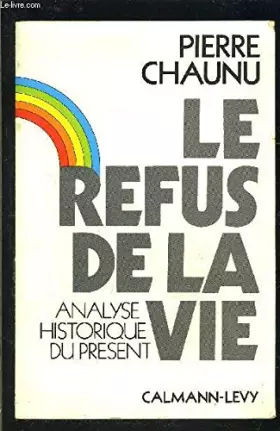 Couverture du produit · Le Refus de la vie
