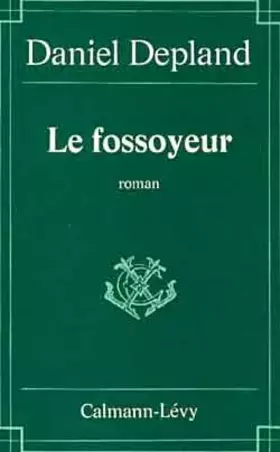 Couverture du produit · Le Fossoyeur