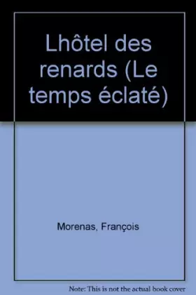 Couverture du produit · L'hôtel des renards