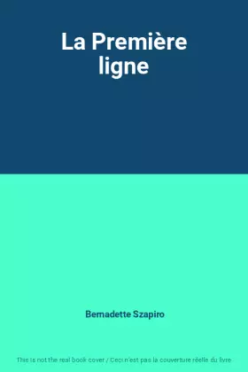 Couverture du produit · La Première ligne