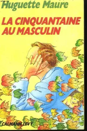 Couverture du produit · La cinquantaine au masculin