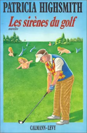 Couverture du produit · Les Sirènes du Golf - Nouvelles