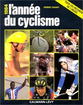 Couverture du produit · L'Année du cyclisme 1984, numéro 11