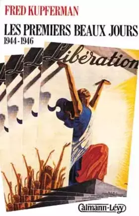 Couverture du produit · Les Premiers beaux jours : 1944-1946