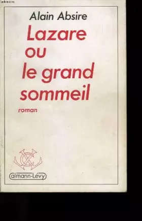 Couverture du produit · Lazare ou Le grand sommeil