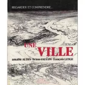 Couverture du produit · Une ville, regarder et comprendre