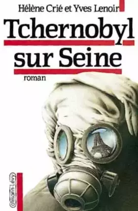 Couverture du produit · Tchernobyl-sur-Seine