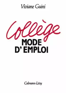 Couverture du produit · Collège Mode D'emploi