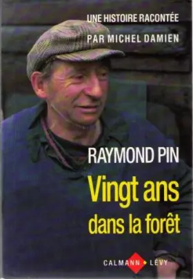 Couverture du produit · Vingt ans dans la forêt