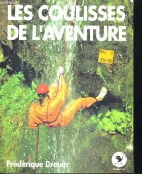 Couverture du produit · Les coulisses de l'aventure