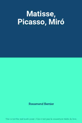 Couverture du produit · Matisse, Picasso, Miró