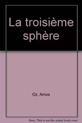 Couverture du produit · La troisième sphère