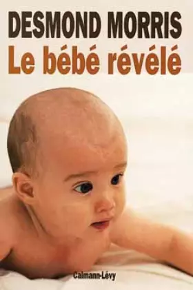 Couverture du produit · Le bébé révélé