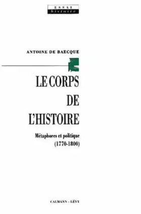 Couverture du produit · Le Corps de l'histoire