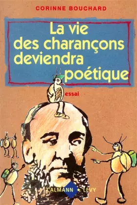 Couverture du produit · La vie des charançons deviendra poétique