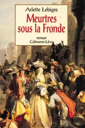 Couverture du produit · Meurtres sous la Fronde