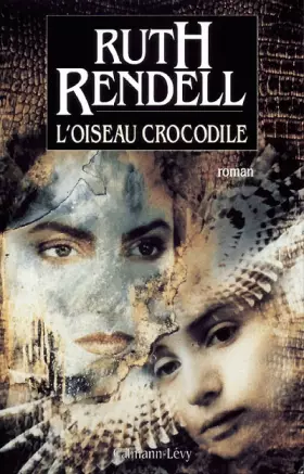 Couverture du produit · L'oiseau crocodile