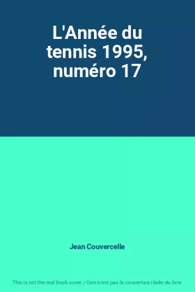 Couverture du produit · L'Année du tennis 1995, numéro 17