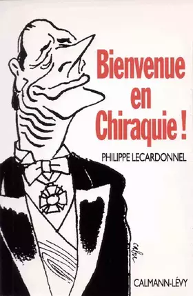 Couverture du produit · Bienvenue en Chiraquie !