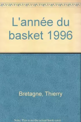 Couverture du produit · L'Année du basket 1996, numéro 4