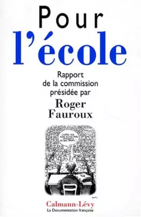 Couverture du produit · Pour l'école - Rapport de la commission Fauroux