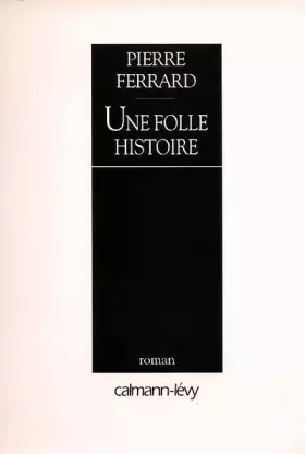 Couverture du produit · Une folle histoire