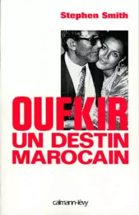Couverture du produit · OUFKIR. : Un destin marocain