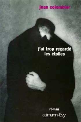 Couverture du produit · J'ai trop regardé les étoiles