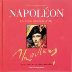 Couverture du produit · Napoléon La Photobiographie